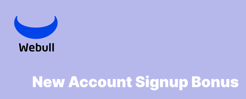 New Account Signup Bonus