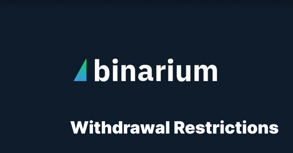 Withdrawal Restrictions